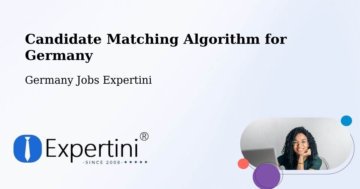 Candidate Matching Algorithm Overview – Marl - Germany Jobs Expertini